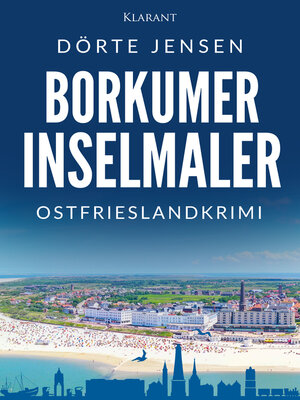 cover image of Borkumer Inselmaler. Ostfrieslandkrimi